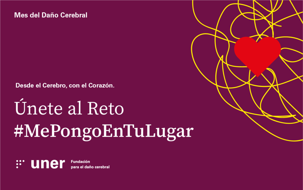 Reto Me pongo en tu lugar de Fundación Uner con motivo del día del daño cerebral
